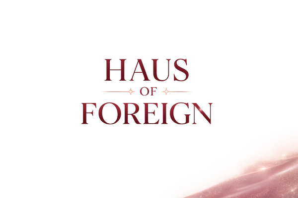 Haus of Foreign 